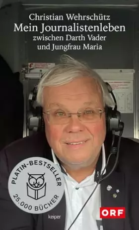Couverture du produit · Mein Journalistenleben zwischen Darth Vader und Jungfrau Maria