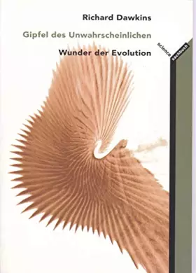 Couverture du produit · Gipfel des Unwahrscheinlichen: Wunder der Evolution