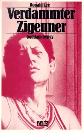 Couverture du produit · Verdammter Zigeuner / Goddam gypsy. Roman