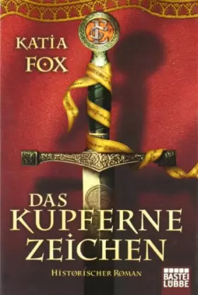 Couverture du produit · Das kupferne Zeichen (Allgemeine Reihe. Bastei Lübbe Taschenbücher)