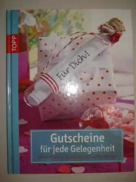 Couverture du produit · Gutscheine für jede Gelegenheit: Kreative Ideen für große und kleine Anlässe