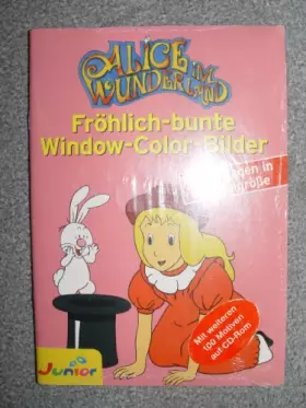 Couverture du produit · Window-Color-Bilder Alice im Wunderland - mit CD-Rom