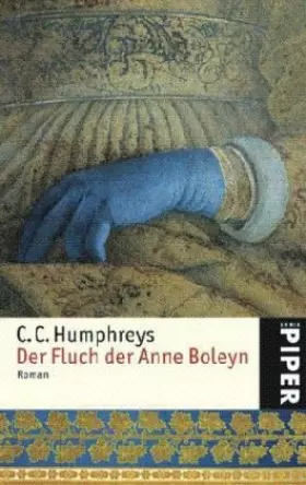 Couverture du produit · Der Fluch der Anne Boleyn: Roman (Piper Taschenbuch, Band 4856)