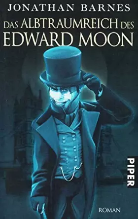 Couverture du produit · Das Albtraumreich des Edward Moon: Roman (Piper Taschenbuch)