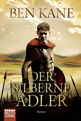 Couverture du produit · Der silberne Adler: Roman (Forgotten Legion-Chronicles, Band 2)
