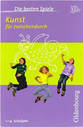 Couverture du produit · Die besten Spiele: Kunst für zwischendurch: 1. bis 4. Schuljahr