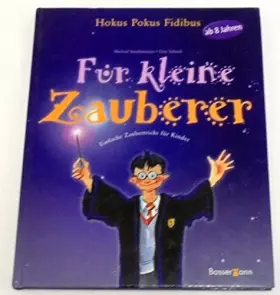 Couverture du produit · Für kleine Zauberer. Einfache Zaubertricks für Kinder. Ab 8 Jahren