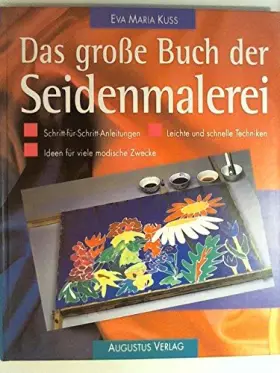 Couverture du produit · Das große Buch der Seidenmalerei