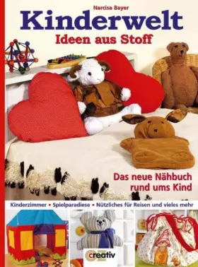 Couverture du produit · Kinderwelt - Ideen aus Stoff: Das neue Nähbuch rund ums Kind