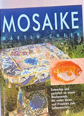 Couverture du produit · Mosaike entwerfen & gestalten. Mit vielen Ideen und Projekten zum Selbermachen...
