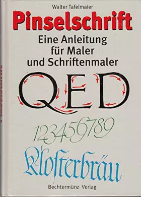 Couverture du produit · Pinselschrift - Eine Anleitung für Maler und Schriftenmaler