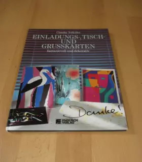 Couverture du produit · Einladungs-, Tisch- und Grußkarten fantasievoll und dekorativ