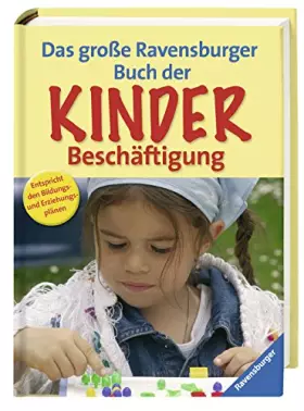 Couverture du produit · Das große Ravensburger Buch der Kinderbeschäftigung