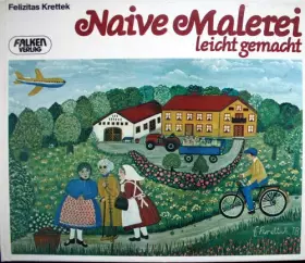 Couverture du produit · Naive Malerei leicht gemacht.
