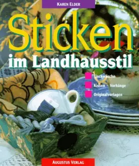 Couverture du produit · Sticken im Landhausstil. Tischwäsche. Kissen. Vorhänge