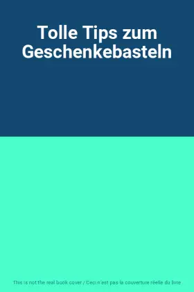 Couverture du produit · Tolle Tips zum Geschenkebasteln