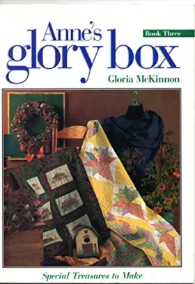 Couverture du produit · Anne's Glory Box: Book 3