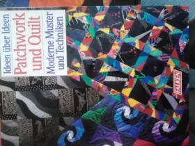 Couverture du produit · Patchwork und Quilt. Moderne Muster und Techniken.