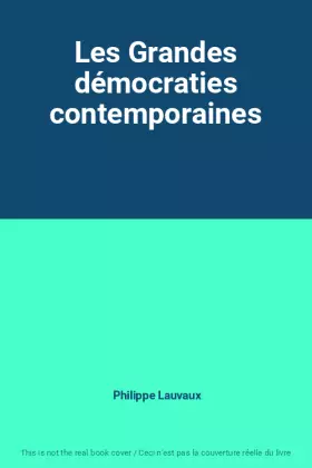 Couverture du produit · Les Grandes démocraties contemporaines