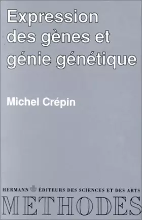 Couverture du produit · Expression des gènes et génie génétique