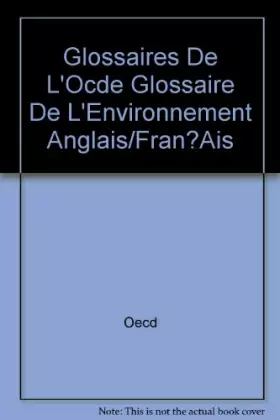 Couverture du produit · Glossaire de l'environnement. Edition bilingue français-anglais