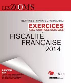Couverture du produit · Exercices corrigés Fiscalité française 2014, 8ème