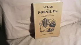 Couverture du produit · ATLAS DES FOSSILES, TOME I, FOSSILES PRIMAIRES ET TRIASIQUES