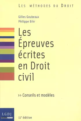 Couverture du produit · Les Epreuves écrites en Droit civil : Conseils et modèles