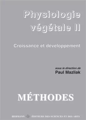 Couverture du produit · Physiologie végétale, tome 2. Croissance et développement