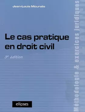 Couverture du produit · Le cas pratique en droit civil