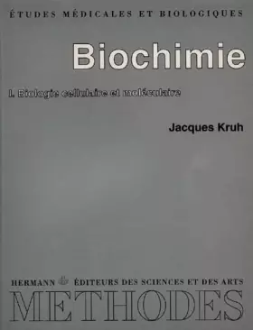 Couverture du produit · Biochimie, tome 1. Biologie cellulaire et moléculaire