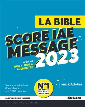 Couverture du produit · La Bible du Score IAE Message 2023: 12e édition mise à jour & argumentée