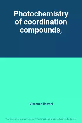 Couverture du produit · Photochemistry of coordination compounds,