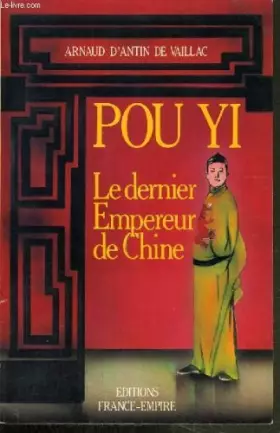 Couverture du produit · POU YI DERNIER EMPEREUR