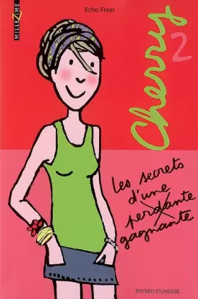 Couverture du produit · Cherry, Tome 2 : Les secrets d'une perdante gagnante