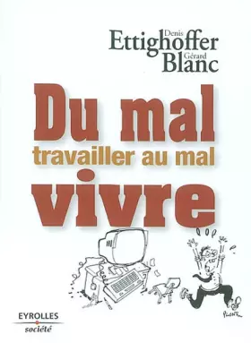 Couverture du produit · Du mal travailler au mal vivre