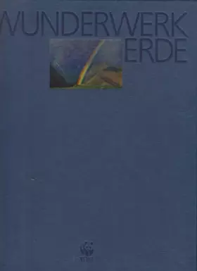 Couverture du produit · Wunderwerk Erde : unser Planet im Kosmos.