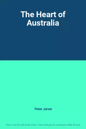 Couverture du produit · The Heart of Australia