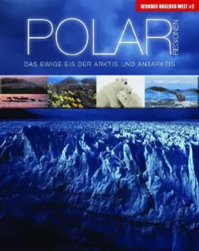 Couverture du produit · Wunder unserer Welt: Polarregionen