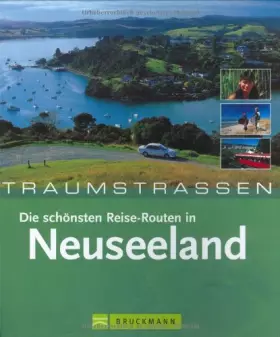 Couverture du produit · Die schönsten Routen in Neuseeland (Traumstrassen)