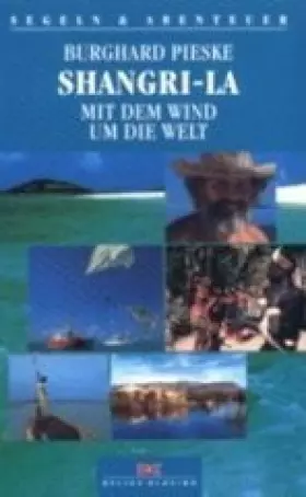 Couverture du produit · Shangri-La. Mit dem Wind um die Welt