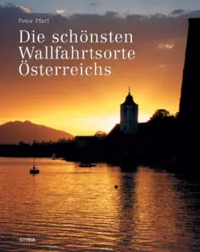Couverture du produit · Die schönsten Wallfahrtsorte Österreichs