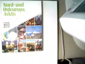 Couverture du produit · Unsere Welt heute - Nord- und Osteuropa Arktis