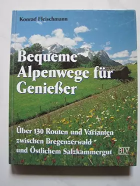 Couverture du produit · Bequeme Alpenwege für Genießer
