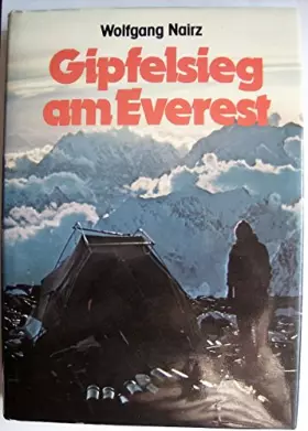 Couverture du produit · Gipfelsieg am Everest. Expedition der Weltrekorde des Alpenvereins.
