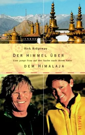 Couverture du produit · Der Himmel über dem Himalaja: Eine junge Frau auf der Suche nach ihrem Vater