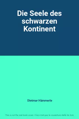 Couverture du produit · Die Seele des schwarzen Kontinent