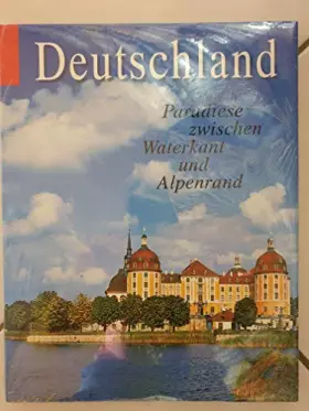 Couverture du produit · Deutschland Paradiese zwischen Waterkant und Alpenrand