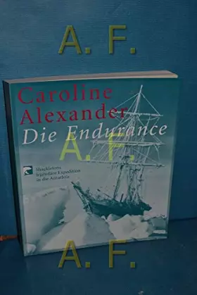 Couverture du produit · Die Endurance: Shackletons legendäre Expedition in die Antarktis