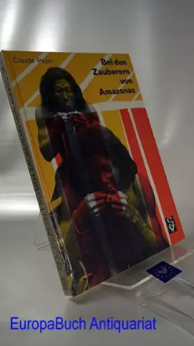 Couverture du produit · Bei den Zauberern von Amazonas